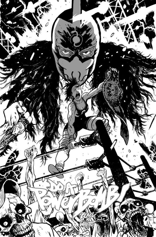 Do A Powerbomb Black & White #1 Warren Johnson Variant (Preorder - 15th July)